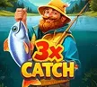 3x Catch